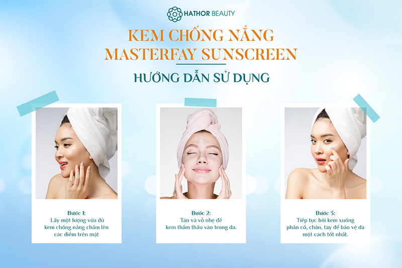KEM CHỐNG NẮNG MASTERFAY SUNSCREEN 4 hướng dẫn sử dụng masterfay sunscreen