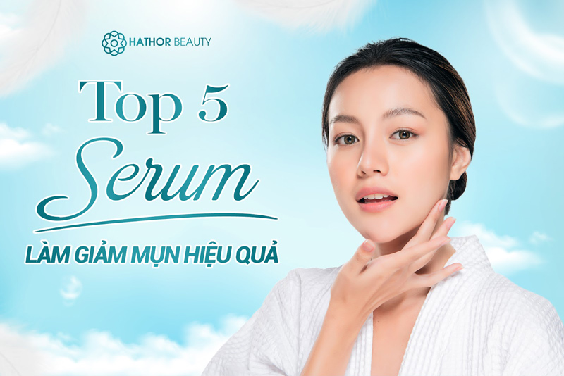 serum giảm thâm mụn hiệu quả